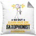 Saxophonist Geschenk Kissen mit Füllung 40x40 So Gut Kann Nur Ein Saxophonist Aussehen Geschenkidee (Grau) Grau Trendation