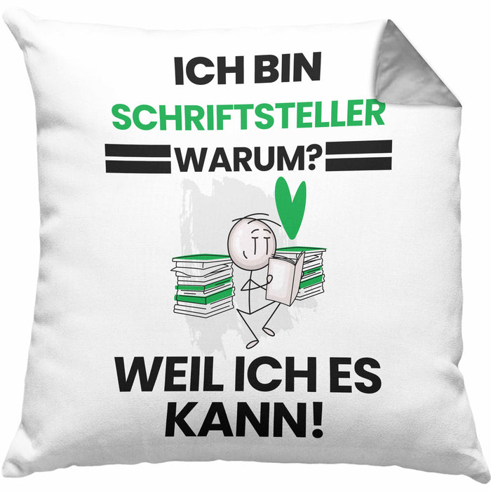Schriftsteller Geschenk Kissen mit Füllung 40x40 Lustiger Spruch Ich Bin Schriftsteller Warum Weil Ich Es Kann Geschenkidee Bester Schriftsteller Geburtstag (Grau) Grau Trendation