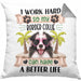 Border Collies Besitzer Kissen mit Füllung 40x40 Geschenk Lustiger Spruch Geschenkidee I Work Hard So My Border Collies Can Have A Better Life (Grau) Grau Trendation