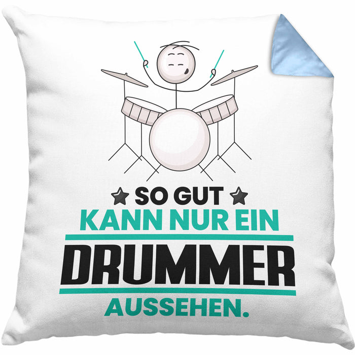 Drummer Geschenk Kissen mit Füllung 40x40 So Gut Kann Nur Ein Drummer Aussehen Geschenkidee (Grau) Blau Trendation