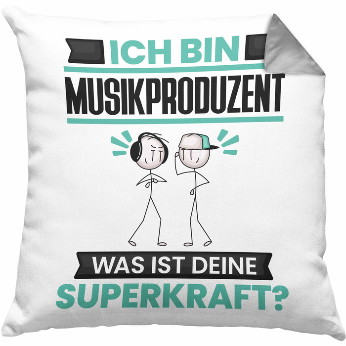 Musikproduzent Kissen mit Füllung 40x40 Geschenk für Musikproduzent Geburtstag Lustiger Spruch Was Ist Deine Superkraft (Grau) Grau Trendation