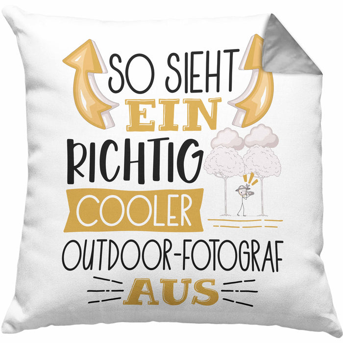 So Sieht Ein Richtig Cooler Outdoor-Fotograf Aus Kissen mit Füllung 40x40 Geschenk für Outdoor-Fotograf Geburtstag Geschenkdiee (Grau) Grau Trendation