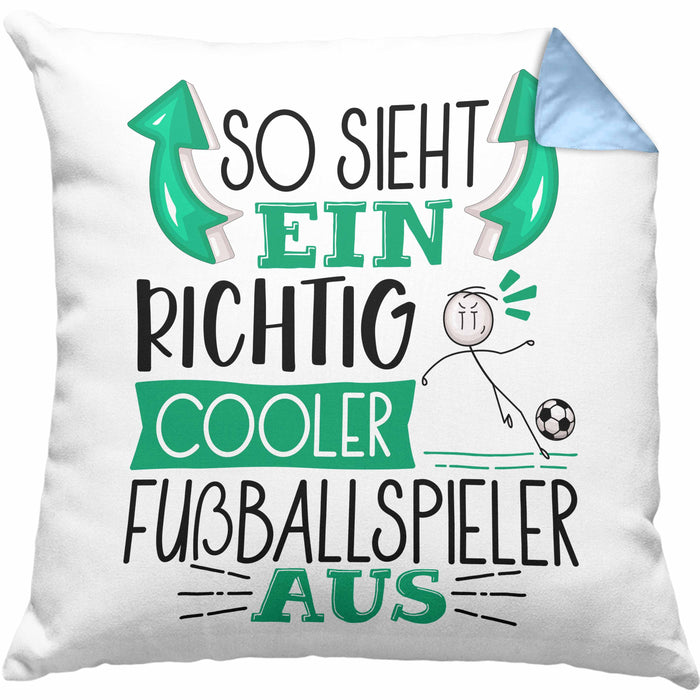 Fußballspieler Kissen mit Füllung 40x40 Geschenk So Sieht Ein Richtig Cooler Fußballspieler Aus Geschenkidee Spruch Lustig (Grau) Blau Trendation