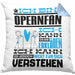 Opernfan Geschenk Kissen mit Füllung 40x40 Geschenkidee für Opernfan Geburtstag Lustig Ich Bin Opernfan Ich Kann Es Dir Erklären Aber Nicht Für Dich Verstehen (Grau) Blau Trendation