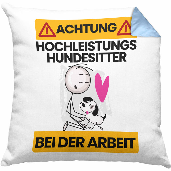 Hundesitter Kissen mit Füllung 40x40 Geschenk Lustiger Spruch Geschenkidee für Hundesitter Achtung Hochleistungs Hundesitter Bei Der Arbeit (Grau) Blau Trendation