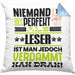 Leser Geschenk Kissen mit Füllung 40x40 Lustige Geschenkidee für Leser Geburtstag Niemand Ist Perfekt Aber Als Leser Ist Man Nah Dran (Grau) Blau Trendation