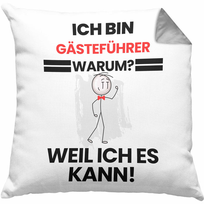 Gästeführer Geschenk Kissen mit Füllung 40x40 Lustiger Spruch Ich Bin Gästeführer Warum Weil Ich Es Kann Geschenkidee Bester Gästeführer Geburtstag (Grau) Grau Trendation