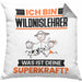 Wildnislehrer Kissen mit Füllung 40x40 Geschenk für Wildnislehrer Geburtstag Lustiger Spruch Was Ist Deine Superkraft (Grau) Grau Trendation