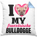 Französische Bulldogge Besitzerin Kissen mit Füllung 40x40 Geschenk Lustiger Spruch Geschenkidee I Love My Französische Bulldogge (Grau) Blau Trendation