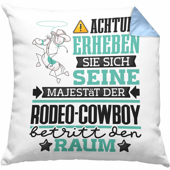 Rodeo-Cowboy Geschenk Kissen mit Füllung 40x40 Lustiger Spruch Erheben Sie Sich Der Rodeo-Cowboy Betritt den Raum (Grau) Blau Trendation