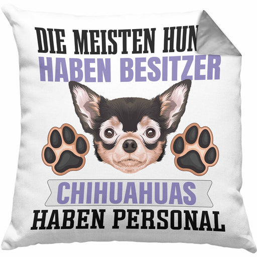 Chihuahua Besitzer Kissen mit Füllung 40x40 Geschenk Lustiger Spruch Geschenkidee Besitzerin Chihuahua Haben Personal (Grau) Grau Trendation