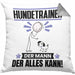 Hundetrainer Kissen mit Füllung 40x40 Geschenk für Hundetrainer Der Mann Der Alles Kann Geschenkidee zum Geburtstag (Grau) Grau Trendation