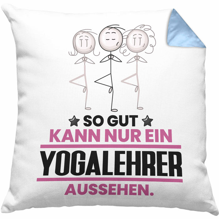 Yogalehrer Geschenk Kissen mit Füllung 40x40 So Gut Kann Nur Ein Yogalehrer Aussehen Geschenkidee (Grau) Blau Trendation