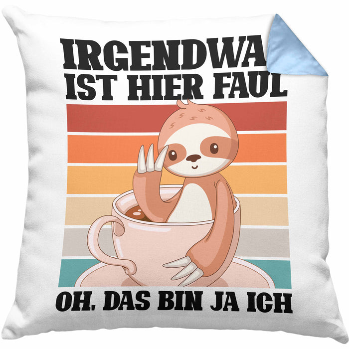 Lustige Kissen mit Füllung 40x40 Irgendwas Ist Hier Faul Geschenk Spruch Faultier Kollegein Kollege Geschenkidee Freundin Freund (Grau) Blau Trendation