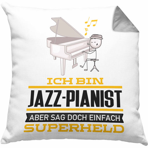 Jazz-Pianist Geschenk Kissen mit Füllung 40x40 Ich Bin Jazz-Pianist Aber Sag Doch Einfach Superheld Lustige Geschenkdiee für Jazz-Pianist (Grau) Grau Trendation