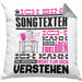 Songtexter Geschenk Kissen mit Füllung 40x40 Lustige Geschenkdiee für einen Songtexter Geburtstag Ich Bin Songtexter Ich Kann Es Dir Erklären Aber Nicht Für Dich Verstehen (Grau) Grau Trendation