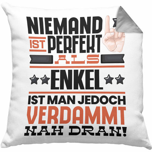 Enkel Geschenk Kissen mit Füllung 40x40 Lustige Geschenkidee für Enkel Geburtstag Niemand Ist Perfekt Aber Als Enkel Ist Man Nah Dran (Grau) Grau Trendation