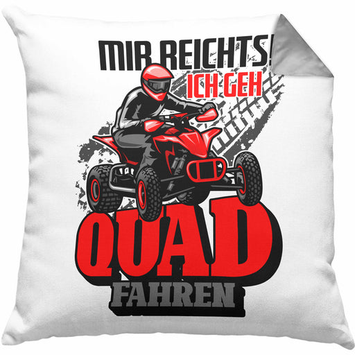 Mir Reichts Ich Geh Quad Fahren Kissen mit Füllung 40x40 Geschenk Quadfahrer Geschenkidee Lustiger Spruch (Grau) Grau Trendation