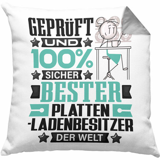 Plattenladenbesitzer Geschenk Lustiger Spruch für Plattenladenbesitzer Geschenkidee Bester Plattenladenbesitzer Der WeltKissen mit Füllung 40x40 (Grau) Grau Trendation