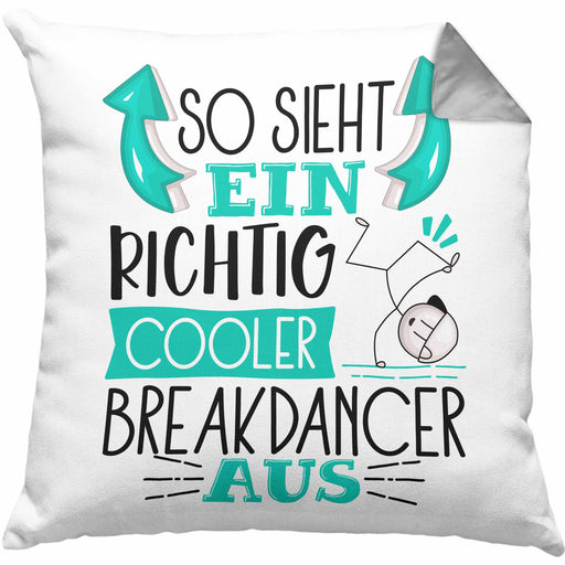 So Sieht Ein Richtig Cooler Breakdancer Aus Geschenk Kissen mit Füllung 40x40 Lustiger Spruch Geschenkidee (Grau) Grau Trendation