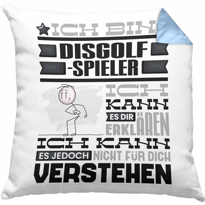 Discgolf-Spieler Geschenk Kaffee-Kissen mit Füllung 40x40 Geschenkidee für Discgolf-Spieler Ich Bin Discgolf-Spieler Ich Kann Es Dir Erklären Jedoch Nicht Für Dich Verstehen Spruch Lustig (Grau) Blau Trendation