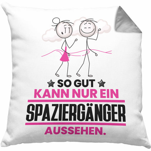 Spaziergänger Geschenk Kissen mit Füllung 40x40 So Gut Kann Nur Ein Spaziergänger Aussehen Geschenkidee (Grau) Grau Trendation