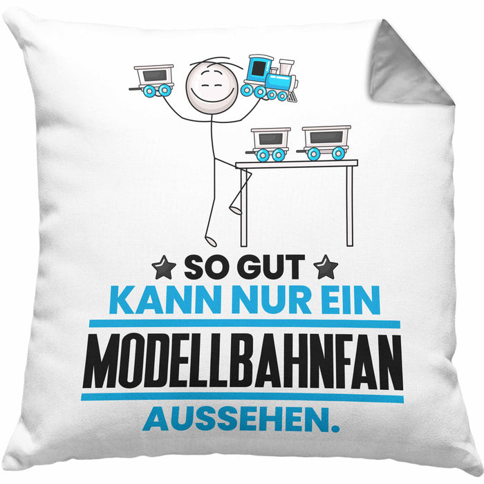 Modellbahnfan Geschenk Kissen mit Füllung 40x40 So Gut Kann Nur Ein Modellbahnfan Aussehen Geschenkidee (Grau) Grau Trendation