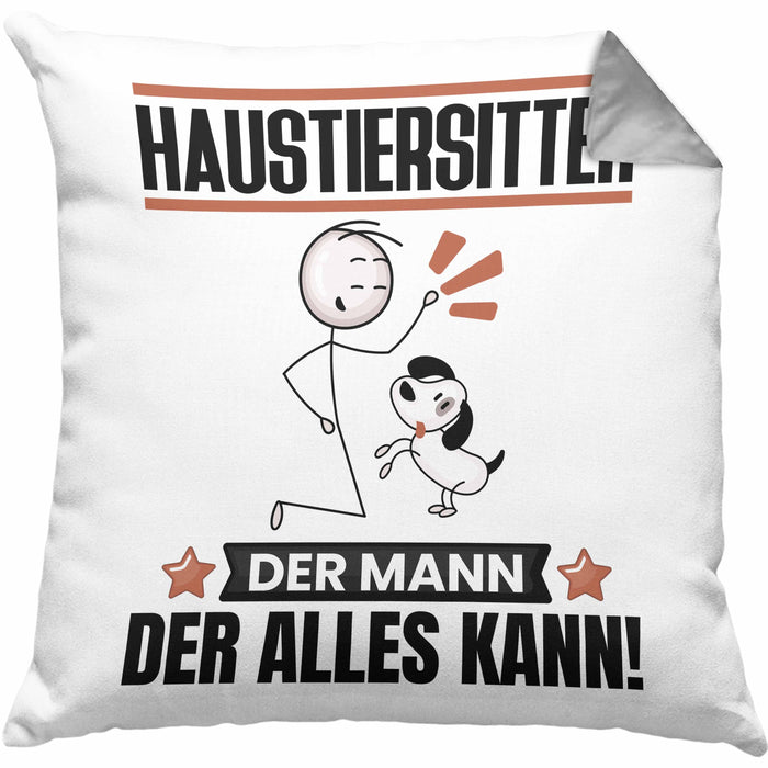 Haustiersitter Kissen mit Füllung 40x40 Geschenk für Haustiersitter Der Mann Der Alles Kann Geschenkidee zum Geburtstag (Grau) Grau Trendation