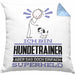 Hundetrainer Geschenk Kissen mit Füllung 40x40 Ich Bin Hundetrainer Aber Sag Doch Einfach Superheld Lustige Geschenkdiee für Hundetrainer (Grau) Blau Trendation