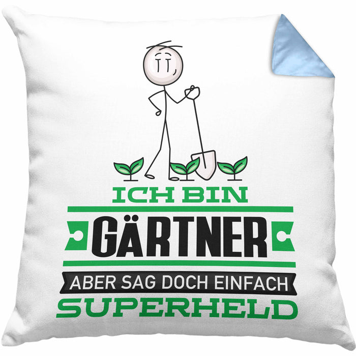 Gärtner Geschenk Kissen mit Füllung 40x40 Ich Bin Gärtner Aber Sag Doch Einfach Superheld Lustige Geschenkdiee für Gärtner (Grau) Blau Trendation