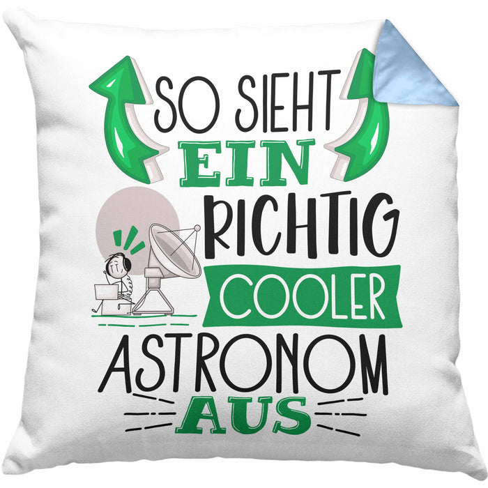Astronom Kissen mit Füllung 40x40 Geschenk So Sieht Ein Richtig Cooler Astronom Aus Geschenkidee Spruch Lustig (Grau) Blau Trendation