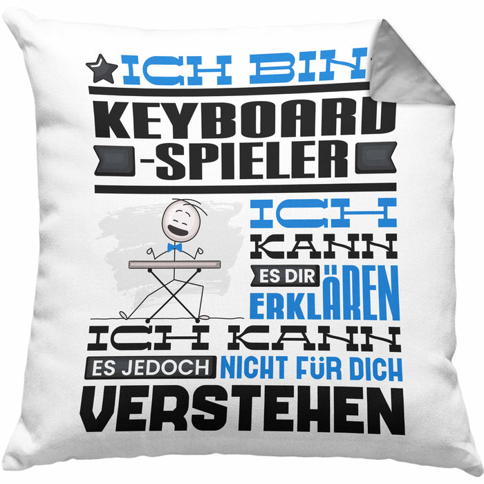 Keyboard-Spieler Geschenk Kissen mit Füllung 40x40 Geschenkidee für Keyboard-Spieler Geburtstag Lustig Ich Bin Keyboard-Spieler Ich Kann Es Dir Erklären Aber Nicht Für Dich Verstehen (Grau) Grau Trendation