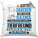 Tierfreund Geschenk Kissen mit Füllung 40x40 Lustiger Spruch Erheben Sie Sich Der Tierfreund Betritt den Raum (Grau) Grau Trendation