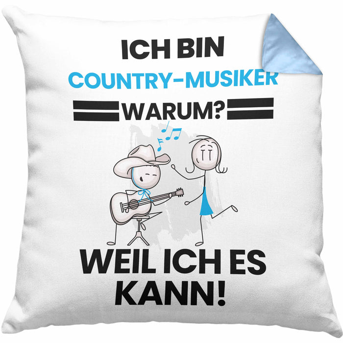 Country-Musiker Geschenk Kissen mit Füllung 40x40 Lustiger Spruch Ich Bin Country-Musiker Warum Weil Ich Es Kann Geschenkidee Bester Country-Musiker Geburtstag (Grau) Blau Trendation