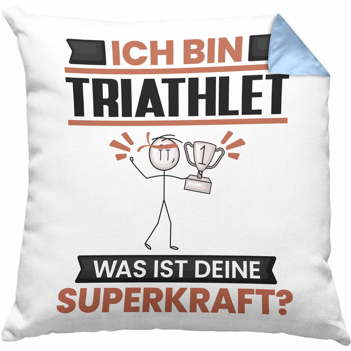 Triathlet Kissen mit Füllung 40x40 Geschenk für Triathlet Geburtstag Lustiger Spruch Was Ist Deine Superkraft (Grau) Blau Trendation