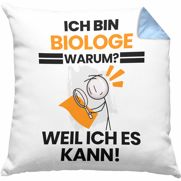Biologe Geschenk Kissen mit Füllung 40x40 Lustiger Spruch Ich Bin Biologe Warum Weil Ich Es Kann Geschenkidee Bester Biologe Geburtstag (Grau) Blau Trendation