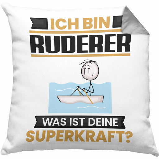 Ruderer Kissen mit Füllung 40x40 Geschenk für Ruderer Geburtstag Lustiger Spruch Was Ist Deine Superkraft (Grau) Grau Trendation