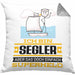 Segler Geschenk Kissen mit Füllung 40x40 Ich Bin Segler Aber Sag Doch Einfach Superheld Lustige Geschenkdiee für Segler (Grau) Grau Trendation