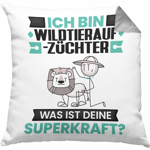 Wildtieraufzüchter Kissen mit Füllung 40x40 Geschenk für Wildtieraufzüchter Geburtstag Lustiger Spruch Was Ist Deine Superkraft (Grau) Grau Trendation