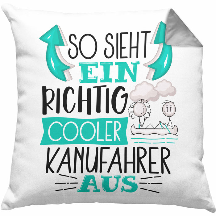 So Sieht Ein Richtig Cooler Kanufahrer Aus Geschenk Kissen mit Füllung 40x40 Lustiger Spruch Geschenkidee (Grau) Grau Trendation