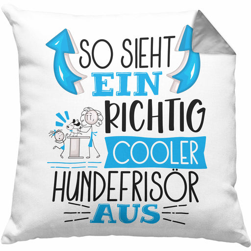 So Sieht Ein Richtig Cooler Hundefrisör Aus Kissen mit Füllung 40x40 Geschenk für Hundefriseur Geschenkidee Spruch (Grau) Grau Trendation