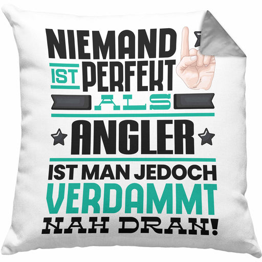 Angler Geschenk Kissen mit Füllung 40x40 Lustige Geschenkidee für Angler Geburtstag Niemand Ist Perfekt Aber Als Angler Ist Man Nah Dran (Grau) Grau Trendation
