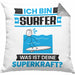 Surfer Kissen mit Füllung 40x40 Geschenk für Surfer Geburtstag Lustiger Spruch Was Ist Deine Superkraft (Grau) Grau Trendation