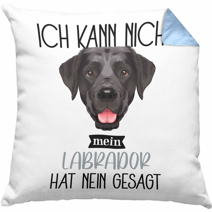 Labrador Besitzer Kissen mit Füllung 40x40 Geschenk Lustiger Spruch Geschenkidee Ich Kann Nicht Mein Labrador Hat Nein Gesagt (Grau) Blau Trendation