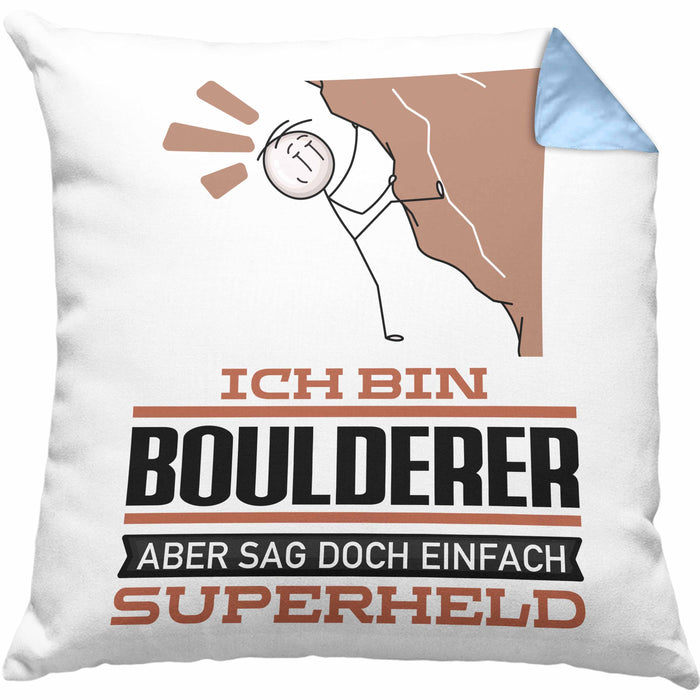 Boulderer Geschenk Kissen mit Füllung 40x40 Ich Bin Boulderer Aber Sag Doch Einfach Superheld Lustige Geschenkdiee für Boulderer (Grau) Blau Trendation