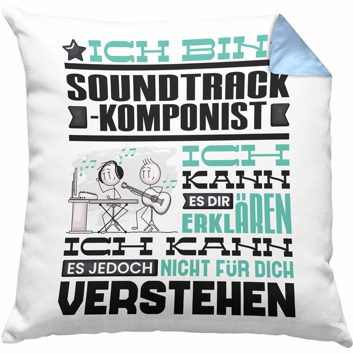 Soundtrack-Komponist Geschenk Kissen mit Füllung 40x40 Lustige Geschenkdiee für einen Soundtrack-Komponist Geburtstag Ich Bin Soundtrack-Komponist Ich Kann Es Dir Erklären Aber Nicht Für Dich Verstehen (Grau) Blau Trendation