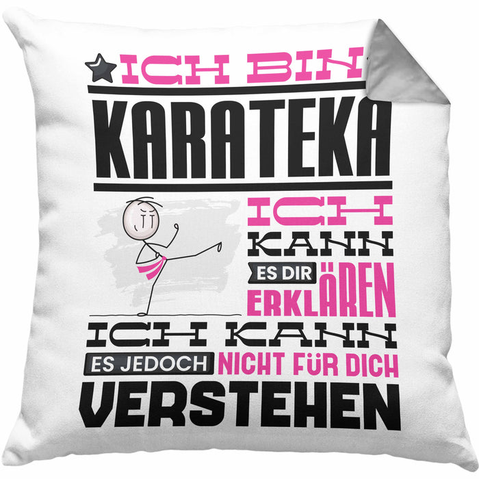 Karateka Geschenk Kaffee-Kissen mit Füllung 40x40 Geschenkidee für Karateka Ich Bin Karateka Ich Kann Es Dir Erklären Jedoch Nicht Für Dich Verstehen Spruch Lustig (Grau) Grau Trendation