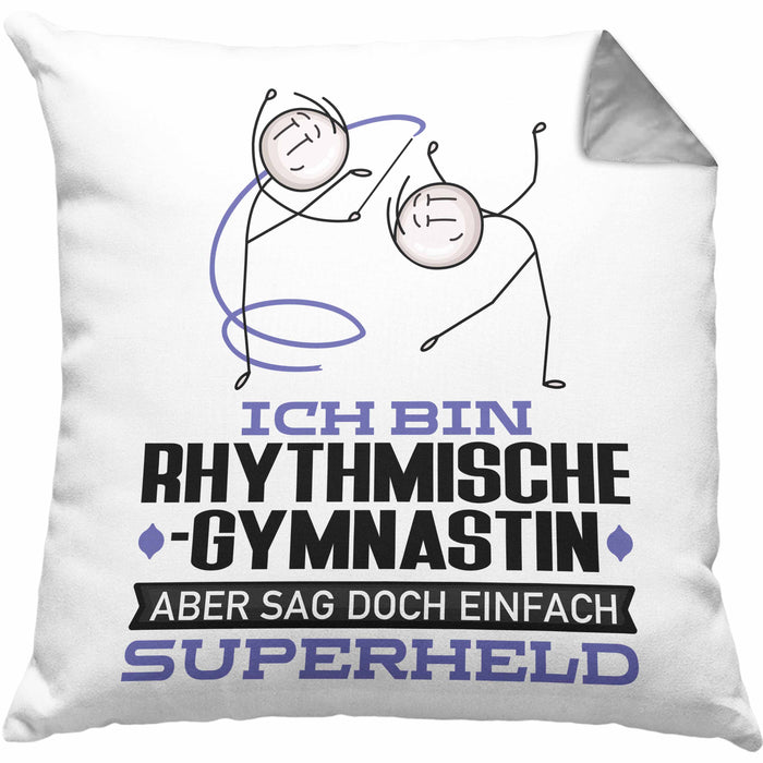 RhythmischeGymnastin Geschenk Kissen mit Füllung 40x40 Ich Bin RhythmischeGymnastin Aber Sag Doch Einfach Superheld Lustige Geschenkdiee für RhythmischeGymnastin (Grau) Grau Trendation