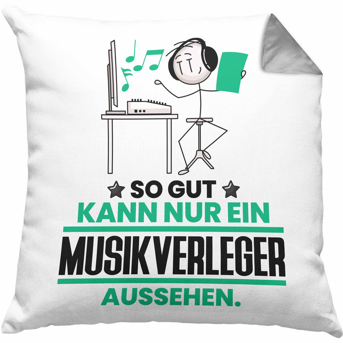 Musikverleger Geschenk Kissen mit Füllung 40x40 So Gut Kann Nur Ein Musikverleger Aussehen Geschenkidee (Grau) Grau Trendation
