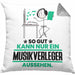 Musikverleger Geschenk Kissen mit Füllung 40x40 So Gut Kann Nur Ein Musikverleger Aussehen Geschenkidee (Grau) Grau Trendation